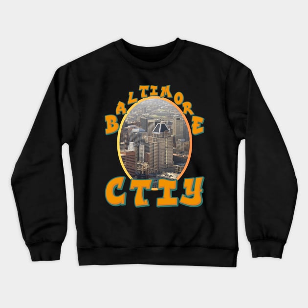 BALTIMORE CITY SKYLINE DESIGN Crewneck Sweatshirt by The C.O.B. Store